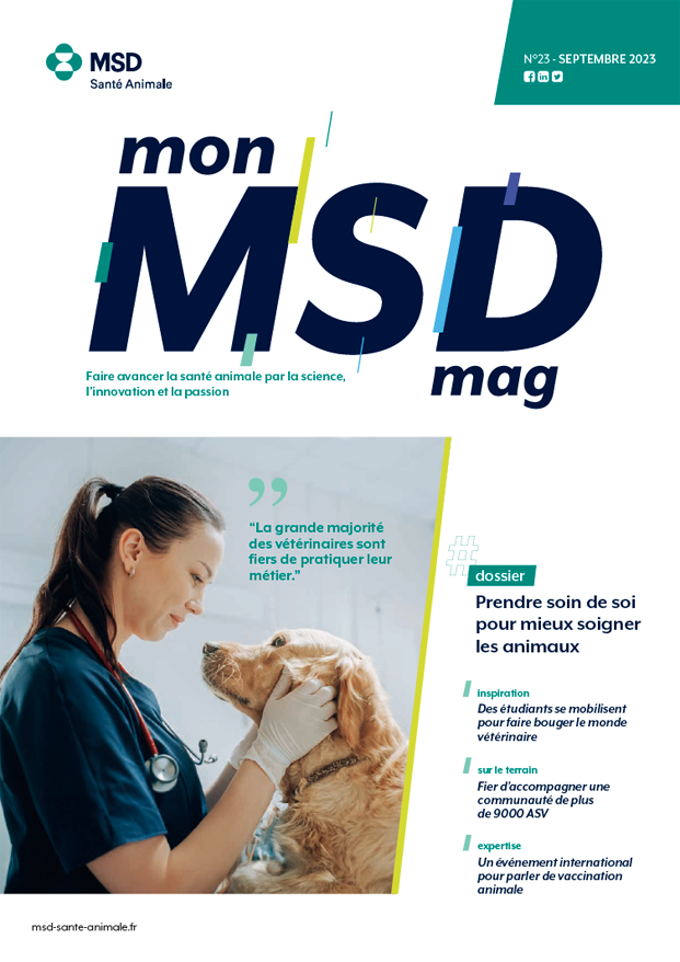 Couverture du MSD Mag #23 : prendre soin de soi pour mieux soigner les animaux